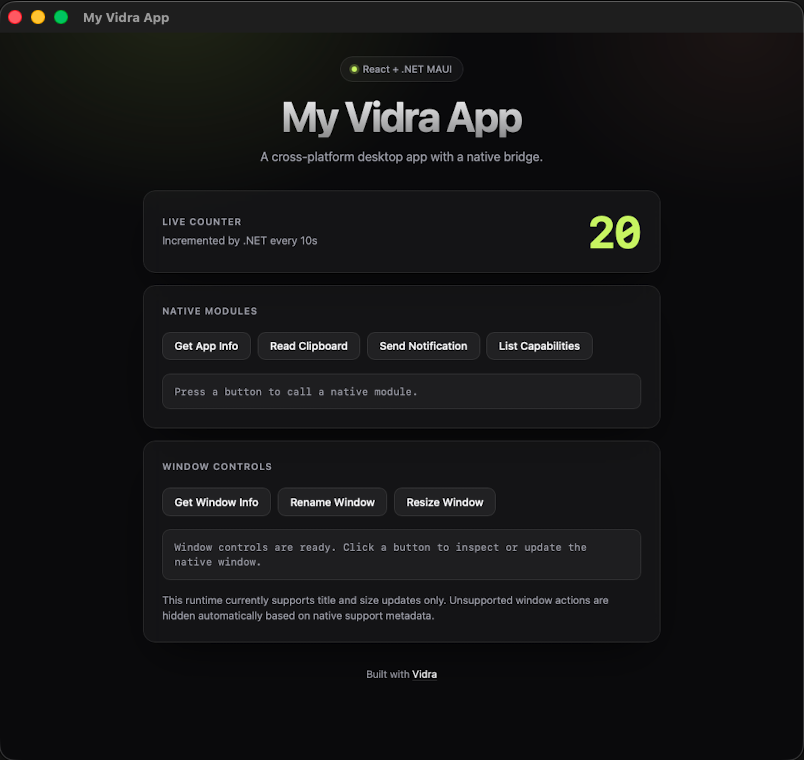 The default Vidra starter app on desktop, with a live counter updated by .NET, native module buttons, and window controls
